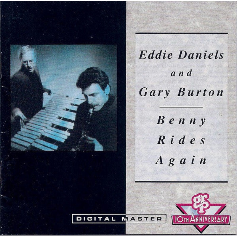Eddie Daniels And Gary Burton  Benny Rides Again – USED CD