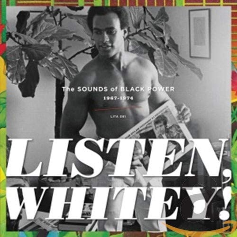 Listen Whitey: Sounds Of Black Power 1967-74 – CD