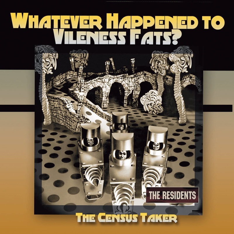 The Residents – Whatever Happened To Vileness Fats? – CD