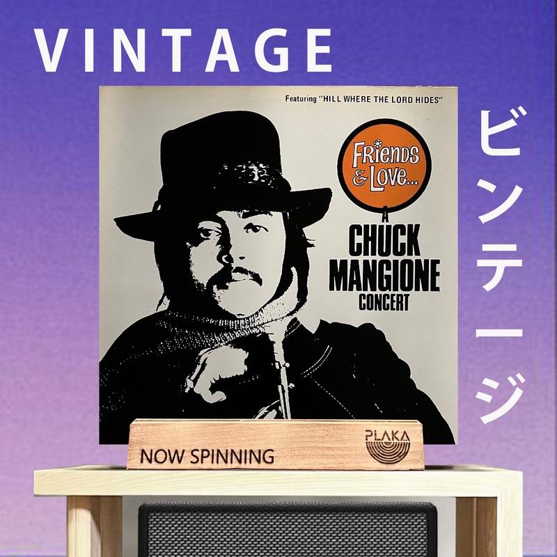 Chuck Mangione – Friends and Love : A Chuck Mangione Concert