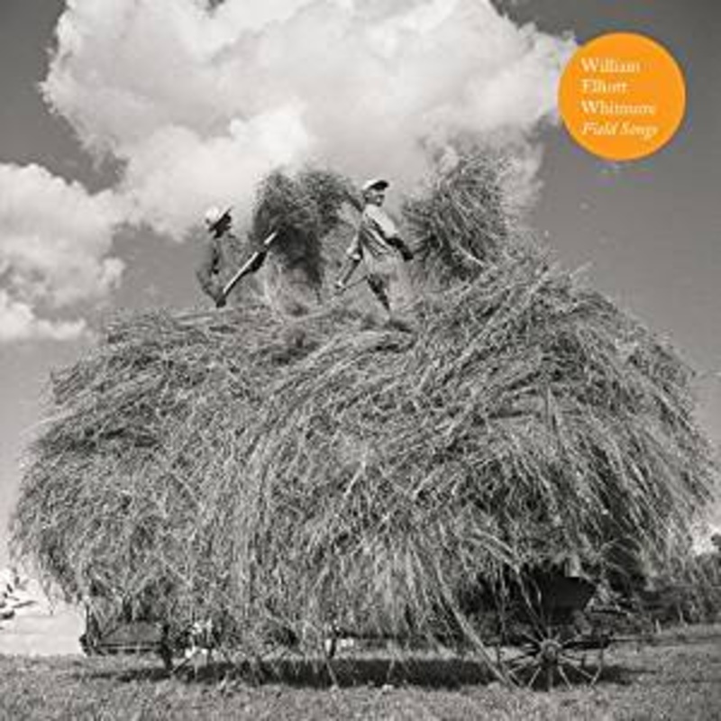 William Elliott Whitmore – Field Songs CD
