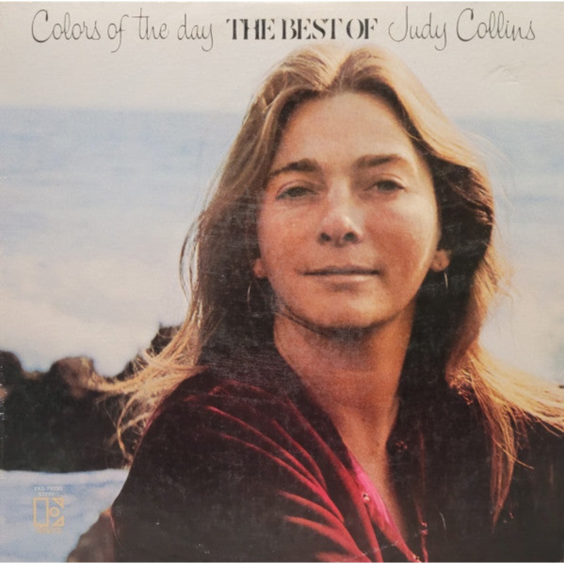 Colors Of The Day (The Best Of Judy Collins) by Judy Collins