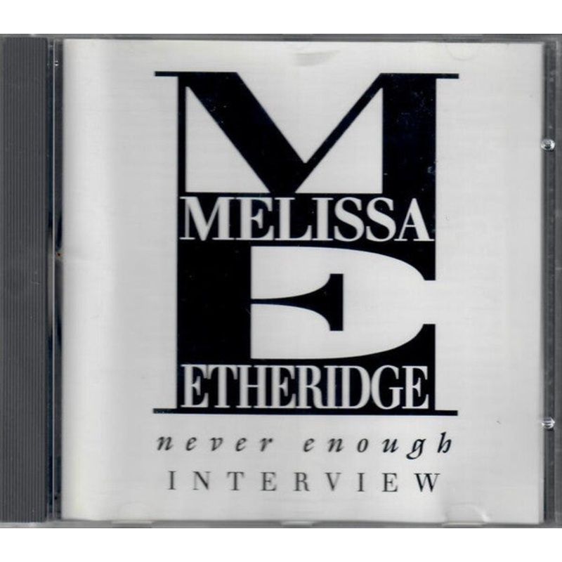 USED CD – Melissa Etheridge  Never Enough Interview