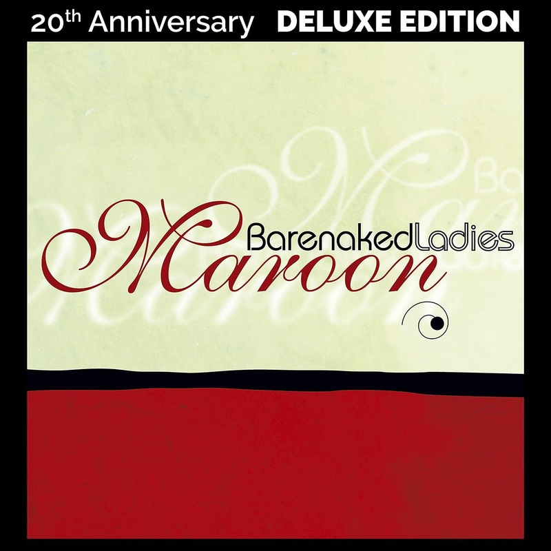 2LP – Barenaked Ladies – Maroon (20th)