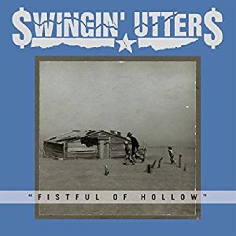 Swingin’ Utters – Fistful Of Hollow – CD
