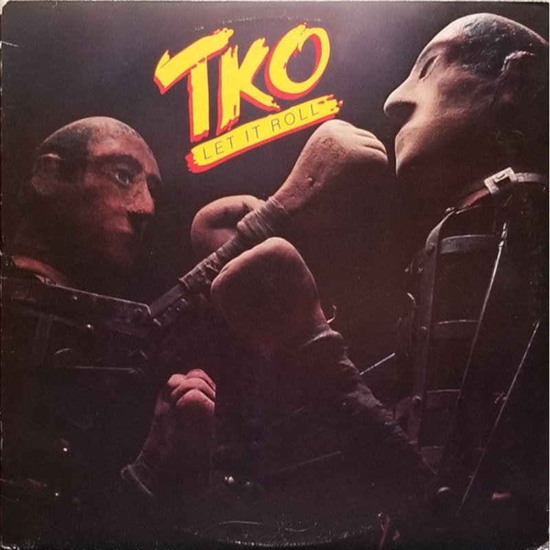 TKO  – Let It Roll – LP, Album, Pin – Very Good Plus (VG+)