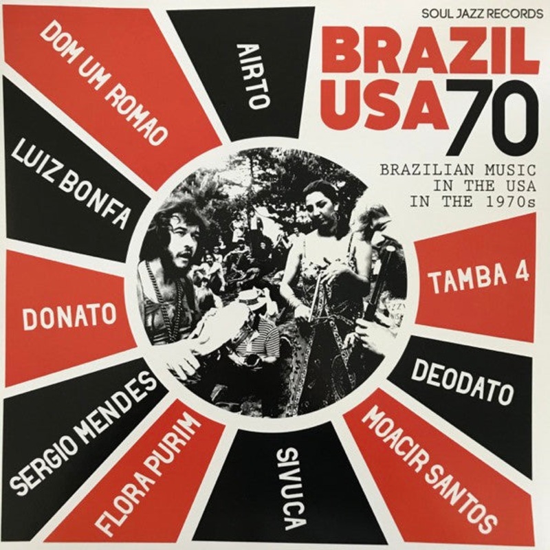 Brazil USA 70 (Brazilian Music In The USA In The 1970s) by Various