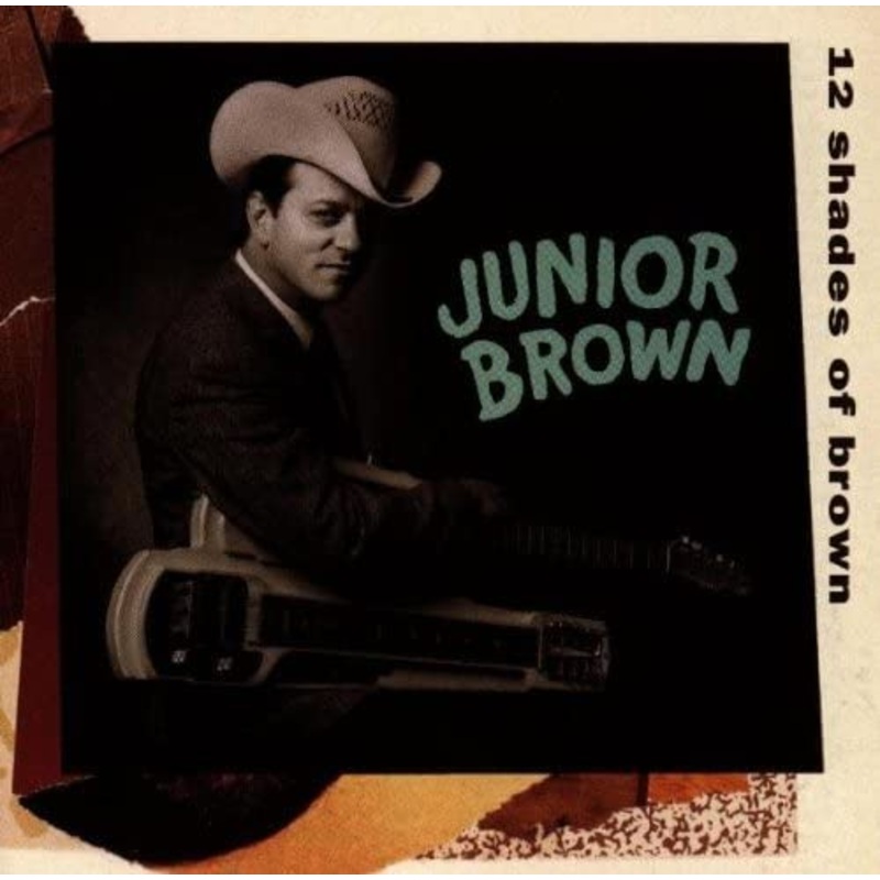 Junior Brown – 12 Shades Of Brown – CD