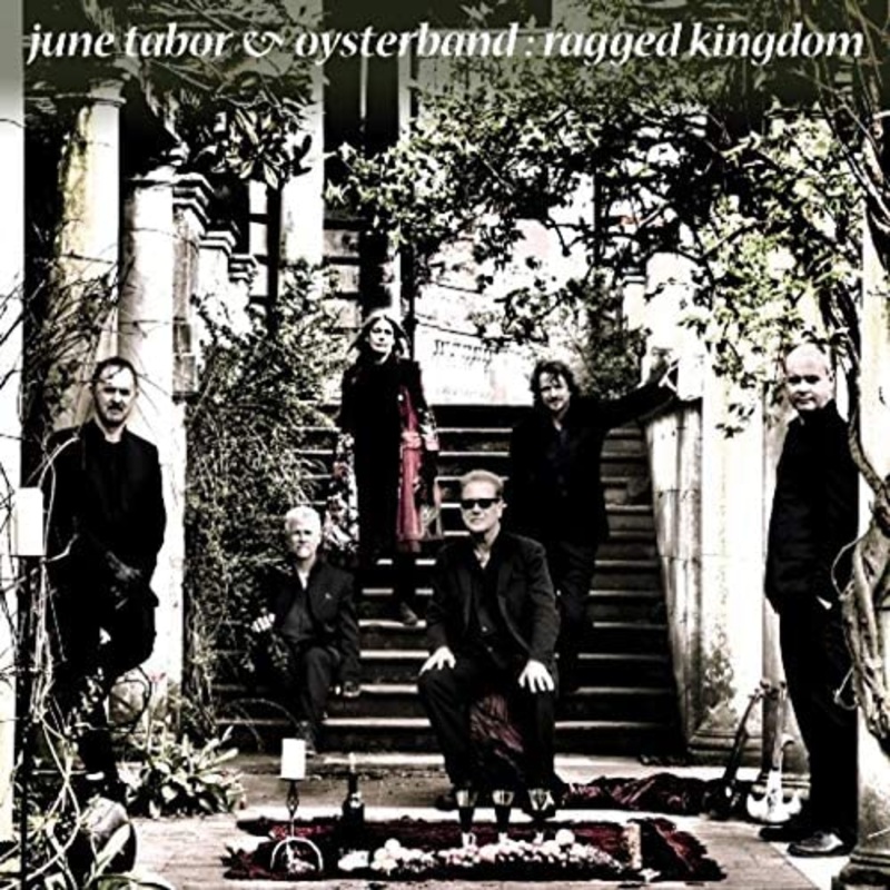 June Tabor & Oysterband – Ragged Kingdom – CD
