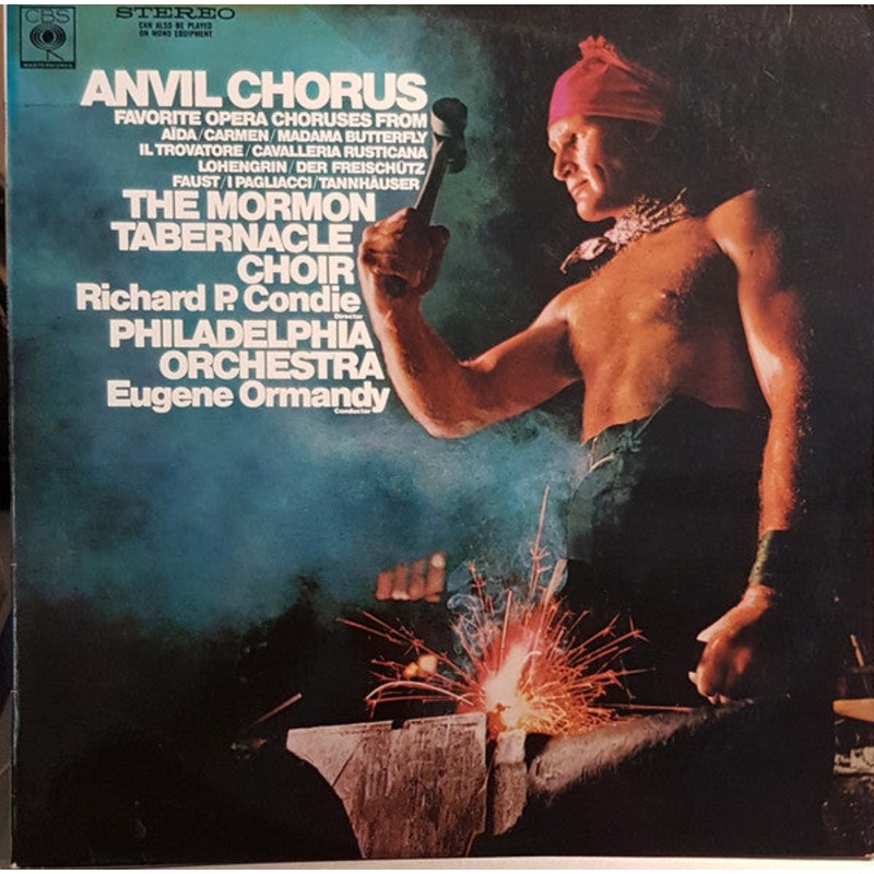 Mormon Tabernacle Choir, Richard P. Condie, The Philadelphia Orchestra, Eugene Ormandy – Anvil Chorus – LP – Very Good (VG)