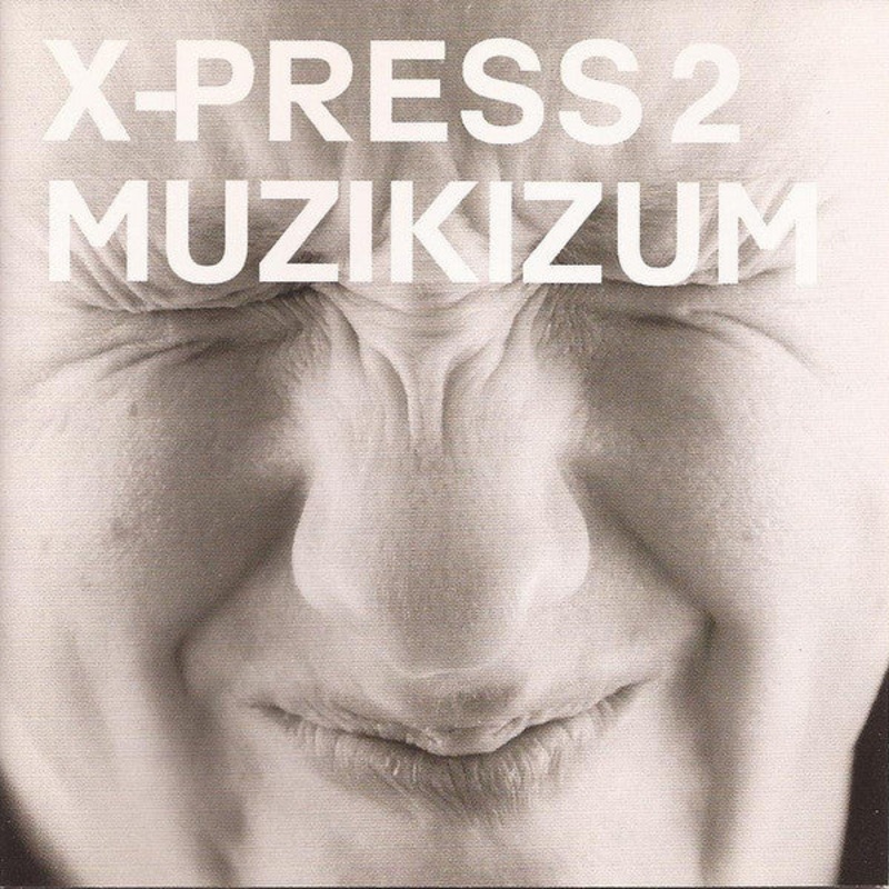 X-Press 2  Muzikizum – USED CD