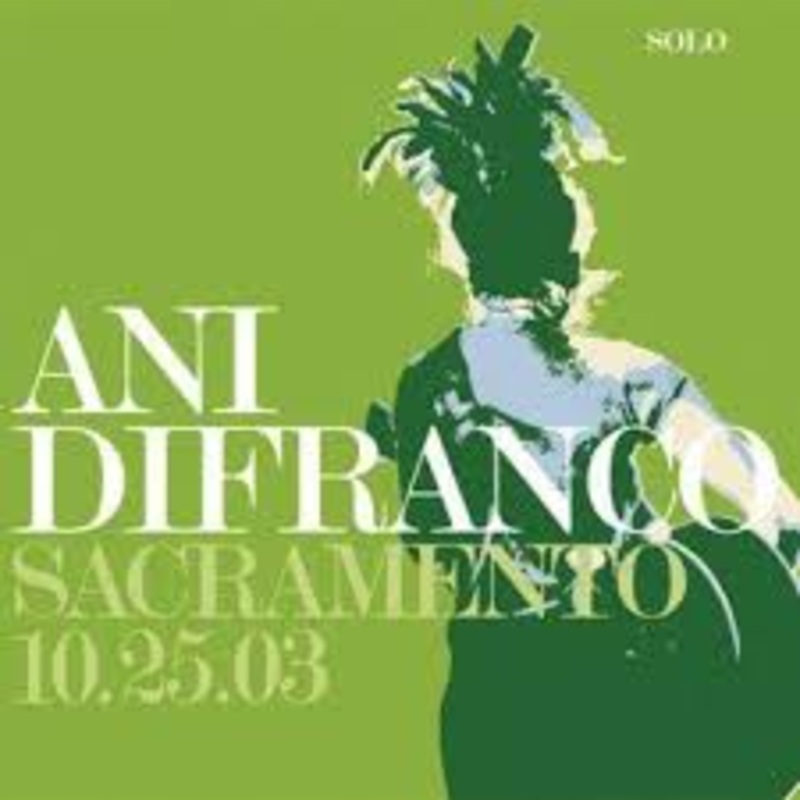 Ani DiFranco – Sacramento 10.25.03 – CD