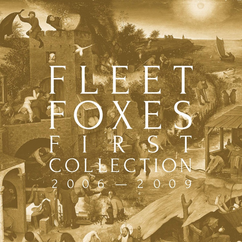 Fleet Foxes –  First Collection 2006-2009 – 4CD