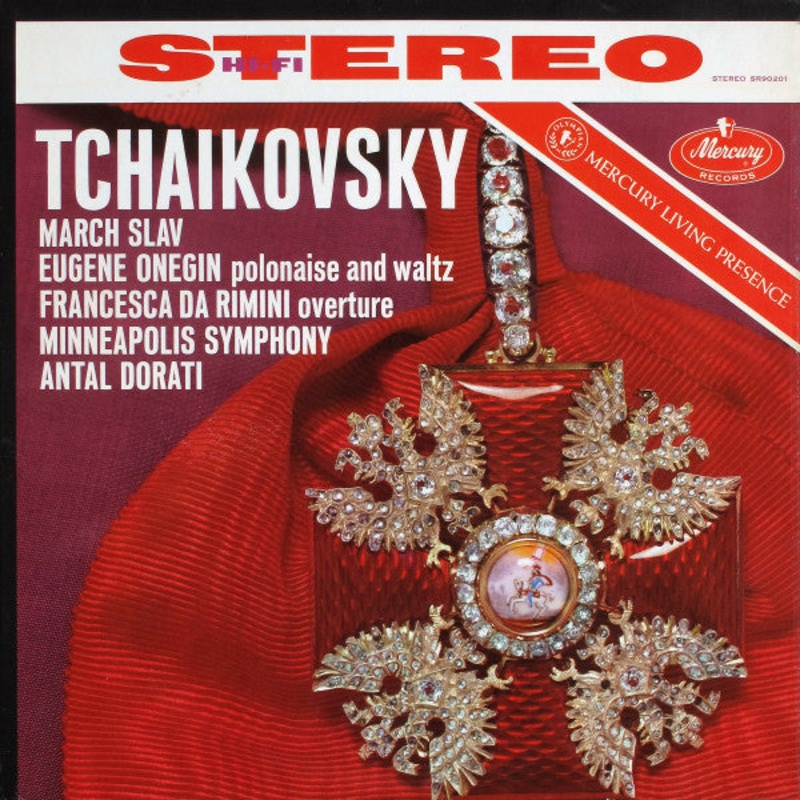 Pyotr Ilyich Tchaikovsky, Minneapolis Symphony Orchestra, Antal Dorati – March Slav / Eugene Onegin Polonaise And Waltz / Francesca Da Rimini Overture – LP – Very Good Plus (VG+)