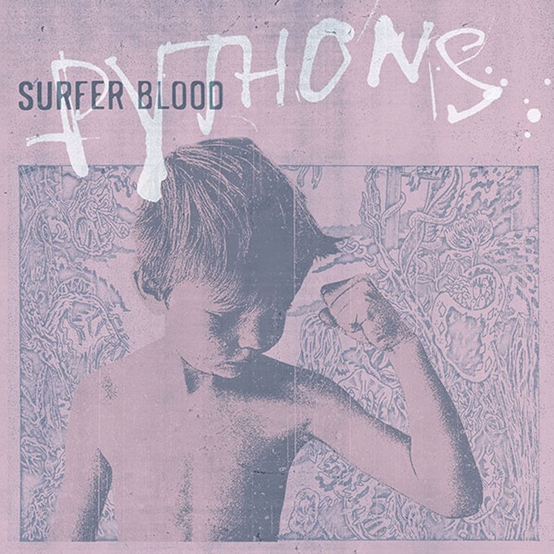 Surfer Blood  Pythons – USED CD