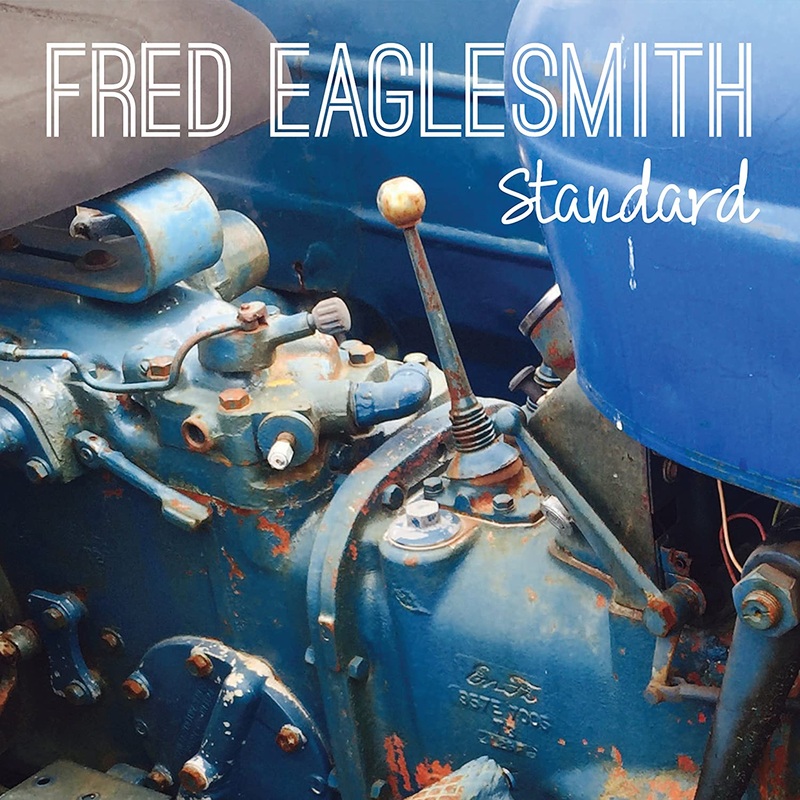 Fred Eaglesmith – Standard – CD