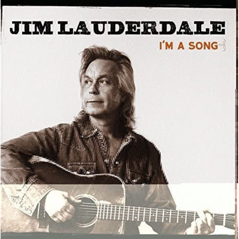 Jim Lauderdale – I’m A Song – CD