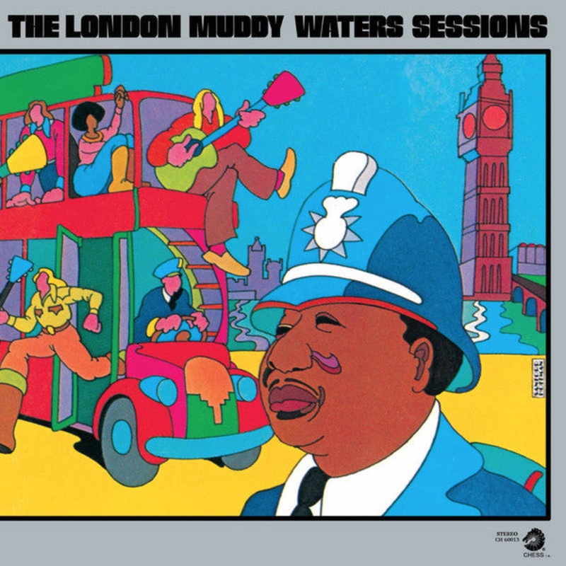 The London Muddy Waters Sessions by Muddy Waters