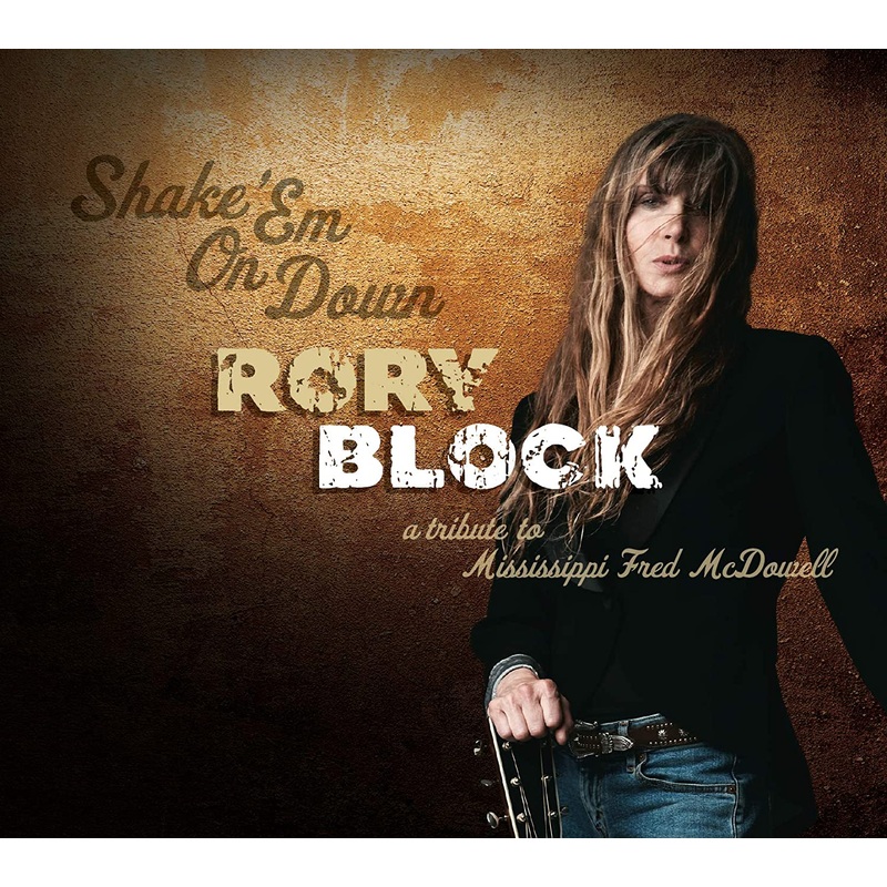 Rory Block – Shake Em’ On Down – CD